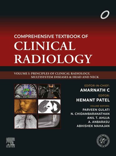 Comprehensive Textbook of Clinical Radiology, Volume I: Principles of Clinical Radiology, Multisystem Diseases & Head and Neck