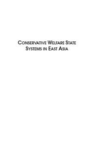 Conservative Welfare State Systems in East Asia