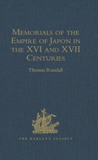 Memorials of the Empire of Japon in the XVI and XVII Centuries