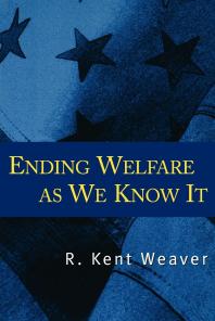 Ending Welfare As We Know It