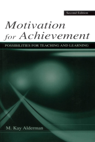 Motivation for Achievement: Possibilities for Teaching and Learning