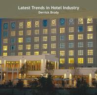 Latest Trends in Hotel Industry