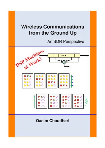 Wireless Communications from the Ground Up: An SDR Perspective