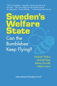 Sweden's Welfare State : Can the Bumblebee Keep Flying?