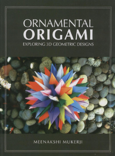 Ornamental Origami: Exploring 3D Geometric Designs