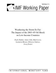 Weathering the Storm So Far : The Impact of the 2003-05 Oil Shock on Low-Income Countries