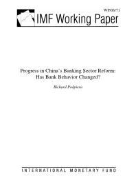 Progress in China's Banking Sector Reform : Has Bank Behavior Changed?