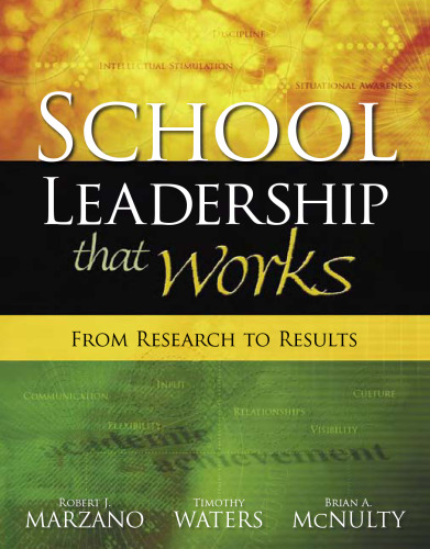 SCHOOL LEADERSHIP THAT WORKS: From Research to Results