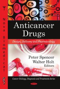 Anticancer Drugs : Design, Delivery and Pharmacology