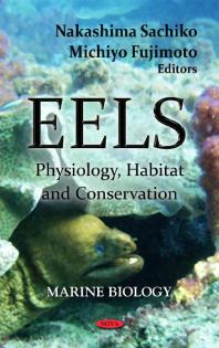 Eels: Physiology, Habitat and Conservation : Physiology, Habitat and Conservation