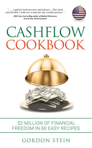 Cashflow Cookbook: $2 Million of Financial Freedom in 60 Easy Recipes