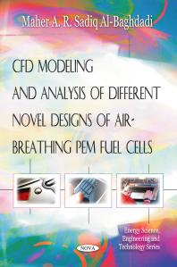 CFD Modeling and Analysis of Different Novel Designs of Air-Breathing Pem Fuel Cells