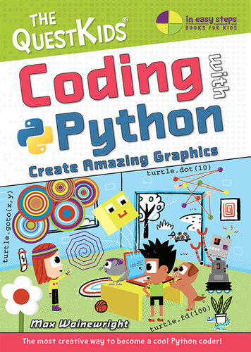 Coding with Python - Create Amazing Graphics: The QuestKids do Coding