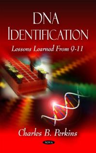 DNA Identification : Lessons Learned From 9-11