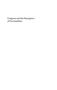 Congress and the Emergence of Sectionalism: From the Missouri Compromise to the Age of Jackson