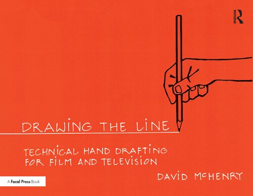 Drawing the Line: Technical Hand Drafting for Film and Television