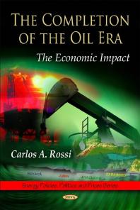 The Completion of the Oil Era : The Economic Impact