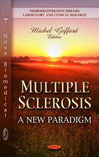 Multiple Sclerosis: A New Paradigm : A New Paradigm