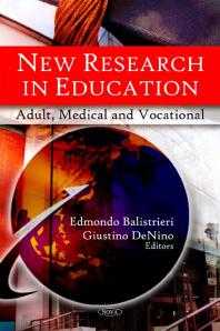 New Research in Education : Adult, Medical, and Vocational