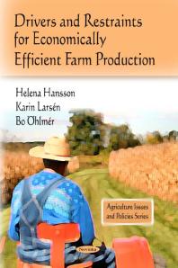 Drivers and Restraints for Economically Efficient Farm Production