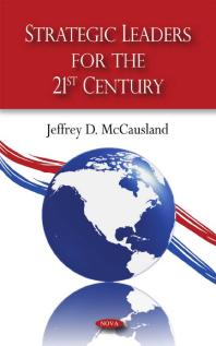 Strategic Leaders for the 21st Century