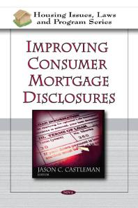 Improving Consumer Mortgage Disclosures