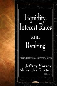 Liquidity, Interest Rates and Banking