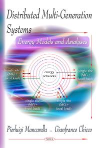 Distributed Multi-Generation Systems : Energy Models and Analyses