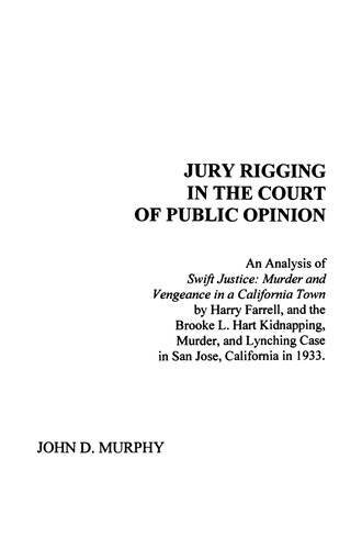 Jury Rigging in the Court of Public Opinion