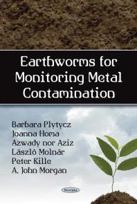 Earthworms for Monitoring Metal Contamination