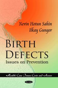 Birth Defects: Issues on Prevention and Promotion : Issues on Prevention and Promotion