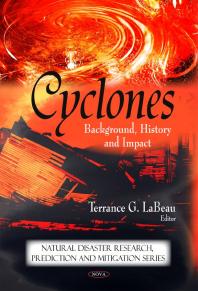 Cyclones : Background, History and Impact