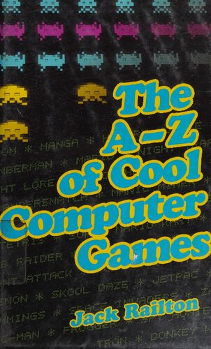 The A-Z of Cool Computer Games