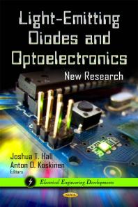 Light-Emitting Diodes and Optoelectronics: New Research : New Research