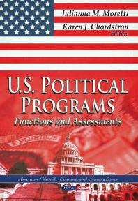 U.S. Political Programs: Functions and Assessments : Functions and Assessments