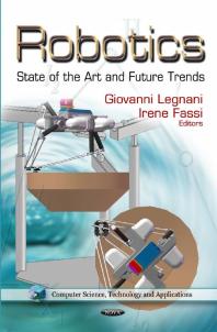 Robotics: State of the Art and Future Trends : State of the Art and Future Trends