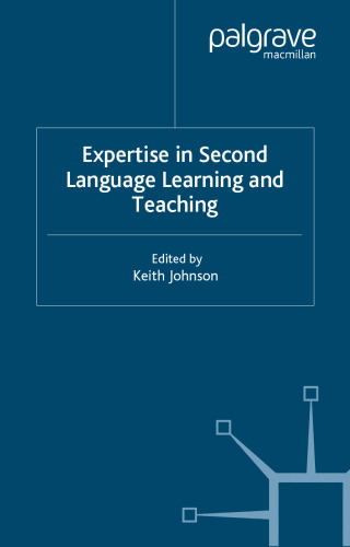 Expertise in Second Language Teaching and Learning