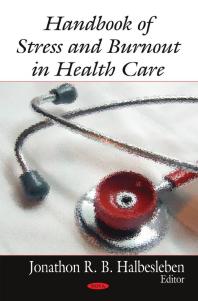 Handbook of Stress and Burnout in Health Care