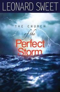 The Church of the Perfect Storm