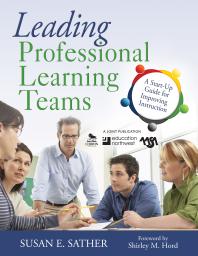 Leading Professional Learning Teams : A Start-Up Guide for Improving Instruction