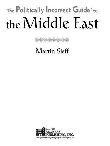 The Politically Incorrect Guide to the Middle East