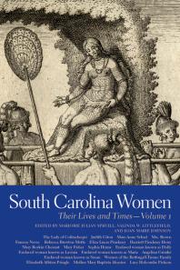 South Carolina Women: Their Lives and Times