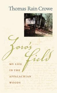 Zoro's Field : My Life in the Appalachian Woods