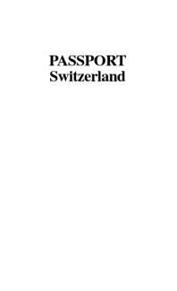 Passport Switzerland : Your Pocket Guide to Swiss Business, Customs and Etiquette