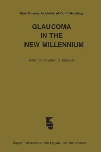 Glaucoma in the New Millennium