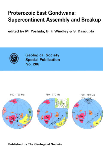 Proterozoic East Gondwana: Supercontinent Assembly and Breakup 