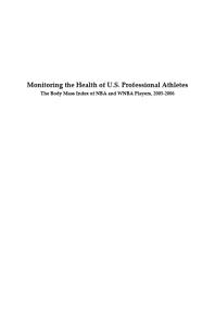 Monitoring the Health of U.S. Professional Athletes : The Body Mass Index of NBA and WNBA Players, 2005-2006