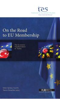 On the Road to EU Membership? : The Economic Transformation of Turkey