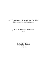 Six Centuries of Work and Wages : The History of English Labour