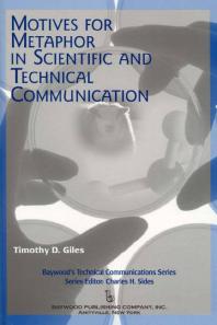 Motives for Metaphor in Scientific and Technical Communication : Large Type Edition